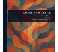 Edward Lear More Nonsense Paperback Book Edward Lear Multicolor