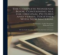 Edward Lear The Complete Nonsense Book, Containing all the Original Pictures Edward Lear Multicolor