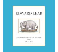 Edward Lear: Twenty Six Nonsense Rhymes and Pictures