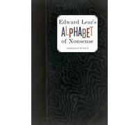 Edward Lear's Alphabet of Nonsense