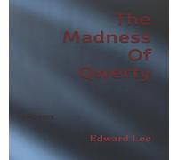 Edward Lee The Madness Of Qwerty: Poems Paperback Book Edward Lee Multicolor