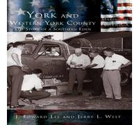 Edward Lee York & Western York County:The Story of a Southern Eden Edward Lee Multicolor