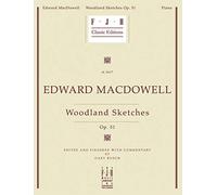 Edward Macdowell Woodland Sketches (Fjh Classic Editions)