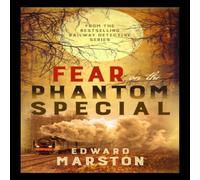 Edward Marston Fear on the Phantom Special Paperback Book Edward Marston Multicolor
