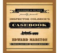 Edward Marston Inspector Colbeck's Casebook Paperback in White Edward Marston White