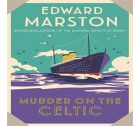 Edward Marston Murder on the Celtic Paperback Book Edward Marston Multicolor