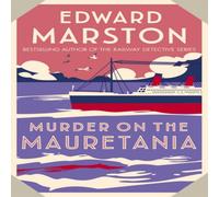 Edward Marston Murder on the Mauretania Paperback Book Edward Marston Multicolor
