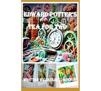 Edward Potter's Tea For Two