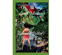 Edward Potter's Tea For Two- Tea For Two