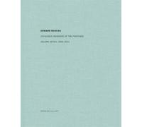 Edward Ruscha : Catalogue Raisonne of the Paintings: Volume Seven: 2004-2011