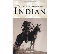 Edward S. Curtis: The North American Indian