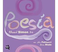 Edward Simon & John Patitucci - Poesia - Edward Simon Trio