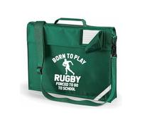 Edward Sinclair | Born to Play Rugby Forced To Go To School | Shoulder Strap | Children's School Book Bag (37cmx30cmx6cm; 5 litres) (Bottle Green)