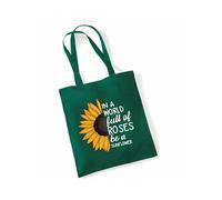Edward Sinclair| In a World Full Of Roses Be a Sunflower| Bottle Green Tote Bag | White Print | gift for Valentine's Day
