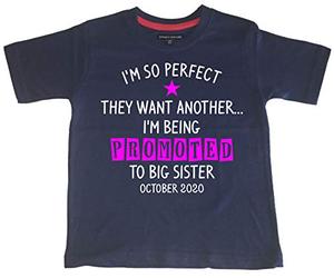 Edward Sinclair Personalised 'I'm So Perfect They Wanted Another… I'm Being Promoted to Big Sister' with Month & Year 5-6 Years Navy T Shirt with White & Hot Pink Print
