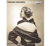 Edward Steichen: In High Fashion: The Condé Nast Years 1923-1937