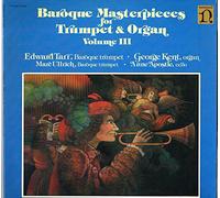 Edward Tarr - Baroque Masterpieces For Trumpet & Organ Volume III