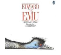 Edward the Emu (Australian Children's Classics) by Knowles, Sheena (October 31, 1990) Paperback