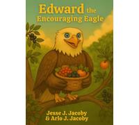 Edward the Encouraging Eagle