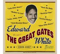 Edward The Great Gates White - Edward The Great Gates White 1949-1957