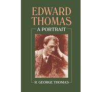 Edward Thomas: A Portrait