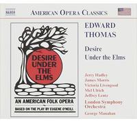 Edward Thomas: Desire Under the Elms by Naxos American Classics (2002-01-01)