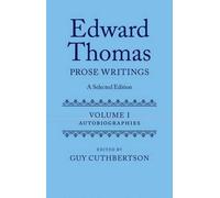 Edward Thomas: Prose Writings: A Selected Edition by Guy Cuth... - 9780199586950