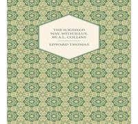 Edward Thomas The Icknield Way: With Illustrations by A. L. Collins Paperback Book Edward Thomas Multicolor