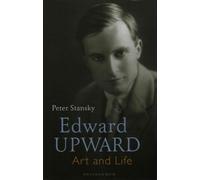 Edward Upward: Art and Life