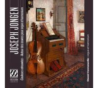 Edward Vanmarsenille; Céline Scheen; Audrey Gallez; Evgeniya Galyan - Jongen: Couleurs retrouvées - Autour des œuvres pour orgue et harmonium