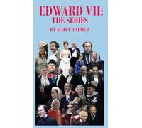 Edward VII: The Series