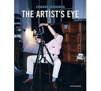 Edward Woodman: The Artist’s Eye