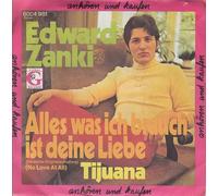 Edward Zanki: Alles Was Ich Brauch' Ist Deine Liebe (No Love At All) [7'' Vinyl] [Vinyl LP]
