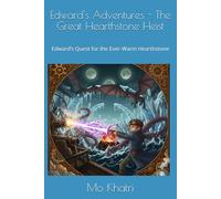 Edward's Adventures - The Great Hearthstone Heist: Edward’s Quest for the Ever-Warm Hearthstone: 6