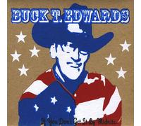 Edwards, Buck T. - If You Don't Get It by Midnite