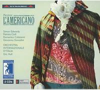Edwards. Ciofi. Eric Hull - Piccinni: L'Americano