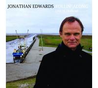 Edwards, Jonathan - Rollin'along