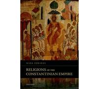 EDWARDS - RELIGIONS OF THE CONSTANTINIAN EMPIRE C - New hardback or ca - P555z