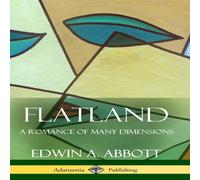 Edwin A. Abbott Flatland A Romance of Many Dimensions (Complete with Edwin A. Abbott Multicolor