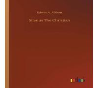 Edwin A. Abbott Silanus The Christian Book - Paperback Edwin A. Abbott Multicolor