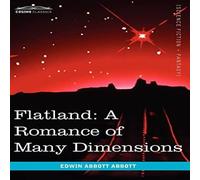 Edwin Abbott Abbott Flatland: A Romance of Many Dimensions Hardcover Book Edwin Abbott Abbott Multicolor