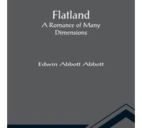 Edwin Abbott Abbott Flatland A Romance of Many Dimensions Paperback Book Edwin Abbott Abbott Multicolor