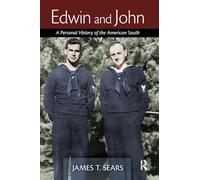 Edwin and John: A Personal History of the American South