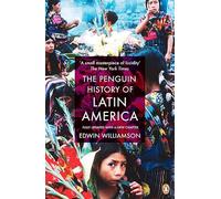 Edwin Williamson - Penguin History Of Latin America New Edition - Ne - O245z