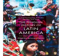 Edwin Williamson The Penguin History Of Latin America Paperback Book Edwin Williamson Multicolor