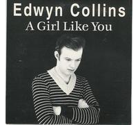 Edwyn Collins - A Girl Like You