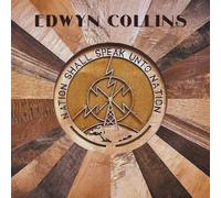 EDWYN COLLINS - NATION SHALL SPEAK UNTO NATION - New COMPACT DISC - S707z