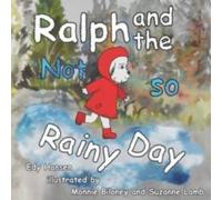 Edy Hansen Ralph & the Not So Rainy Day Paperback Book Edy Hansen Multicolor