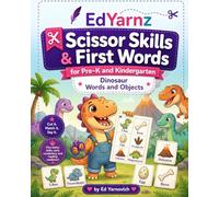 EdYarnz Scissor Skills & First Words for Pre-K and Kindergarten: Dinosaur Words and Objects