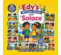 EDY'S 30 SUMMER ACTIVITIES WITH SOLACE: A Summer Cute Coloring Book for Kids Ages 5-8. Fun Coloring Adventure Filled with Exploration, Learning, and Summer Fun
